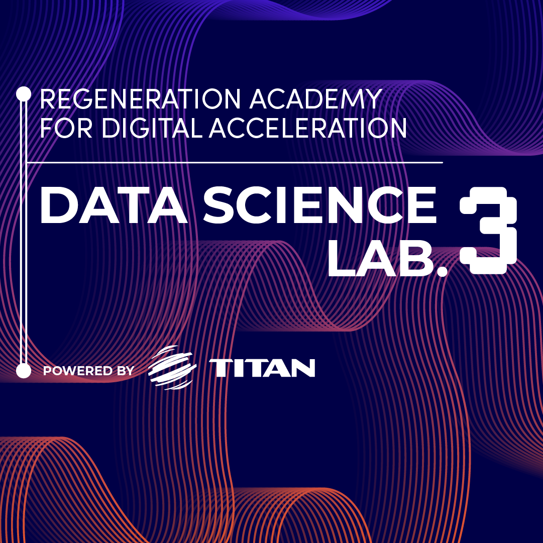 ReGeneration Academy for Digital Acceleration | Data Science Lab 3 ...